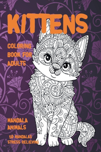 Coloring Book for Adults 50 Mandalas Stress Relieving - Mandala Animals - Kittens