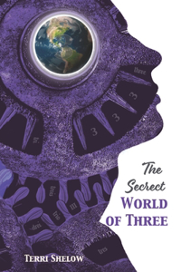 The Secret World of Three