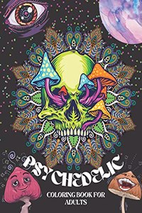 Psychedelic Coloring Book for Adults