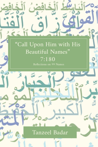 Call Upon Him With His Beautiful Names