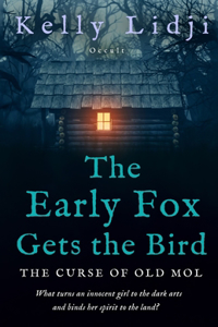 The Early Fox Gets the Bird