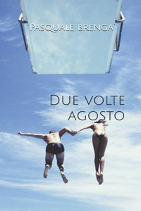 Due volte Agosto