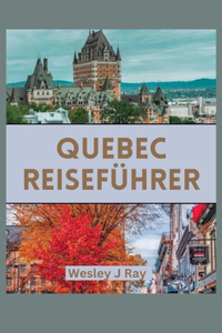 Quebec Reiseführer