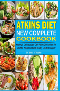 Atkins Diet New Complete Cookbook