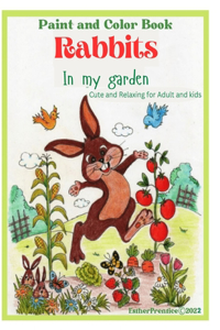 Paint and Color Book Rabbits In My Garden