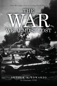 War We Almost Lost