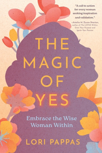 The Magic of Yes