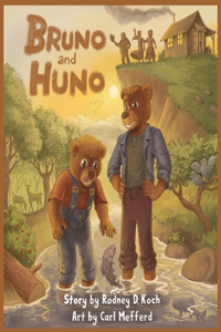 Bruno and Huno