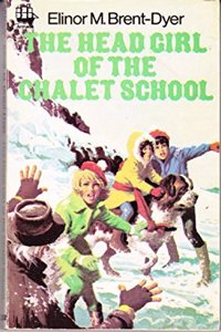 The Chalet School â€“ The Head Girl of the Chalet School: 4 (Armada S.)