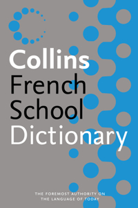 Collins French School Dictionary