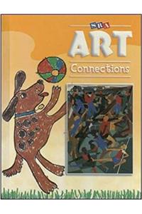 Art Connections - Student Edition - Grade 1