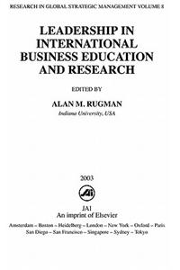 Leadership in International Business Education and Research