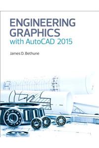 Engineering Graphics with AutoCAD 2015