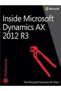 Inside Microsoft Dynamics Ax 2012 R3