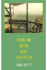 Reading and Writing about Short Fiction