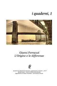 L'origine e le differenze