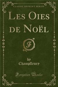 Les Oies de Noël (Classic Reprint)