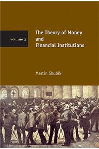 The Theory of Money and Financial Institutions