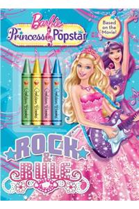Barbie: The Princess & the Popstar: Rock & Rule