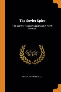 The Soviet Spies