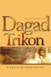 Legend of Dagad Trikon