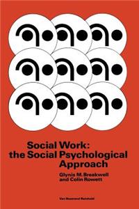 Social Work: The Social Psychological Approach