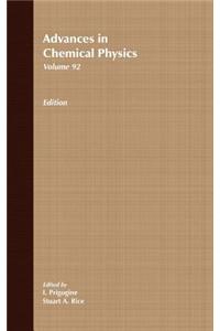 Advances in Chemical Physics, Volume 92
