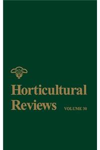 Horticultural Reviews, Volume 30