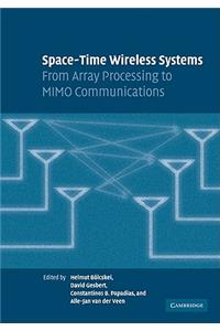Space-Time Wireless Systems