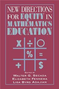 New Directions for Equity in Mathematics Education