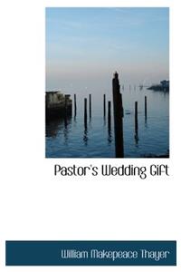 Pastor's Wedding Gift