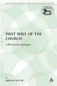 The First Bible of the Church