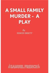 A Small Family Murder