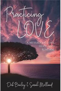 Practicing Love