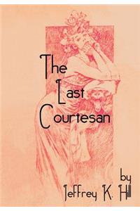 The Last Courtesan