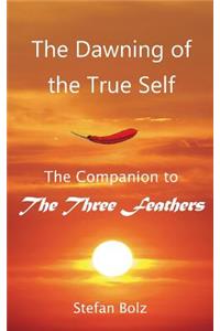The Dawning of the True Self
