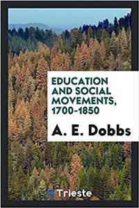 Education and Social Movements, 1700-1850