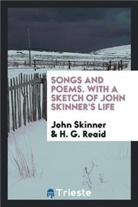 Songs and Poems. with a Sketch of John Skinner's Life