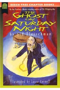 The Ghost on Saturday Night