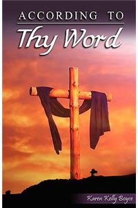 According to Thy Word