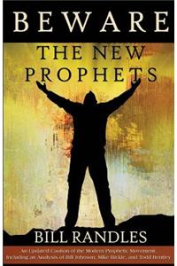 Beware The New Prophets revised