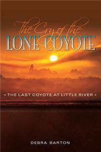 Cry of the Lone Coyote