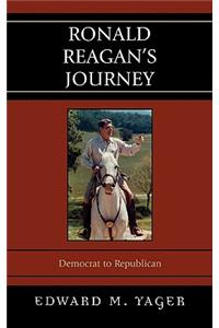 Ronald Reagan's Journey