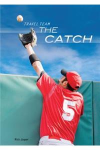 The Catch