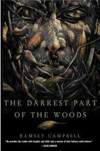 The Darkest Part of the Woods