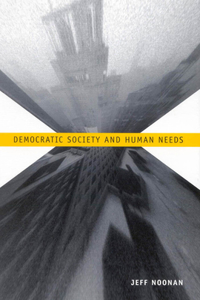 Democratic Society and Human Needs: Volume 42