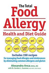 Total Food Allergy Health and Diet Guide