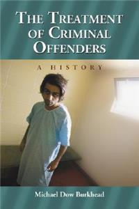Treatment of Criminal Offenders