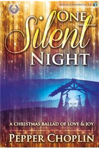 One Silent Night - Satb Score with Performance CD: A Christmas Ballad of Love & Joy