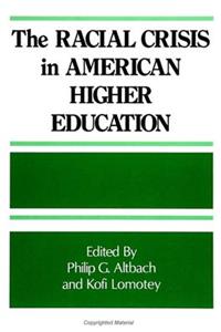 Racial Crisis in American Higher Education